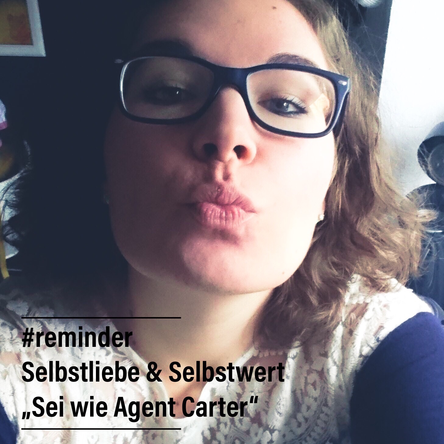 Reminder: Selbstliebe & Selbstwert