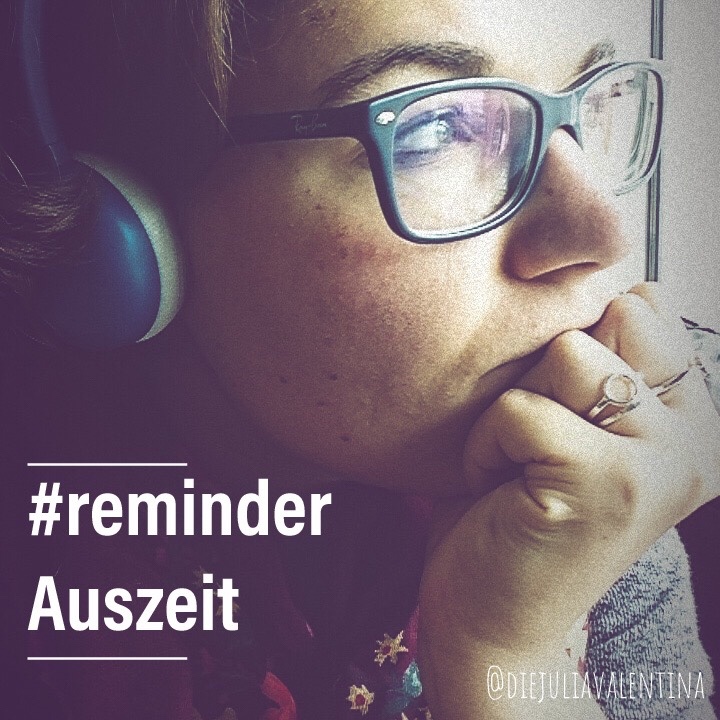 Reminder: Auszeit