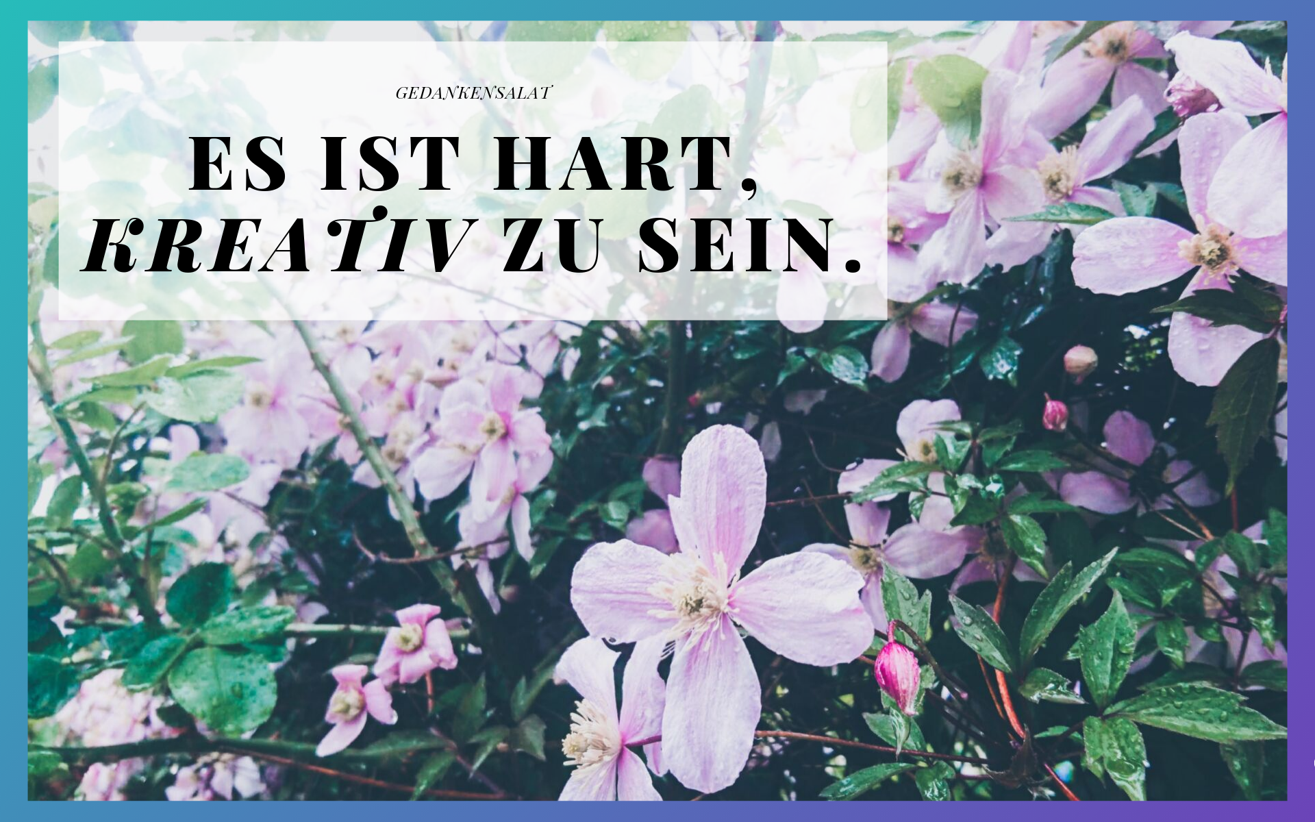 Gedankensalat: Es ist hart, kreativ zu sein.