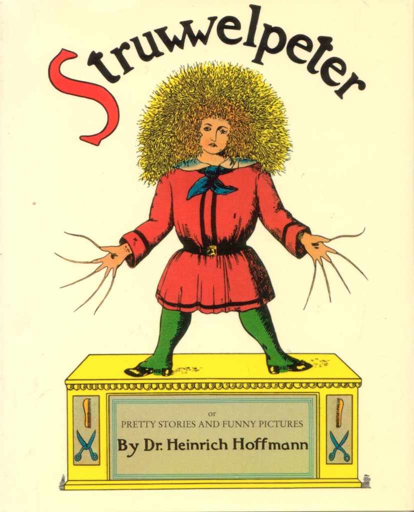 Struwwelpeter by Heinrich Hoffmann
