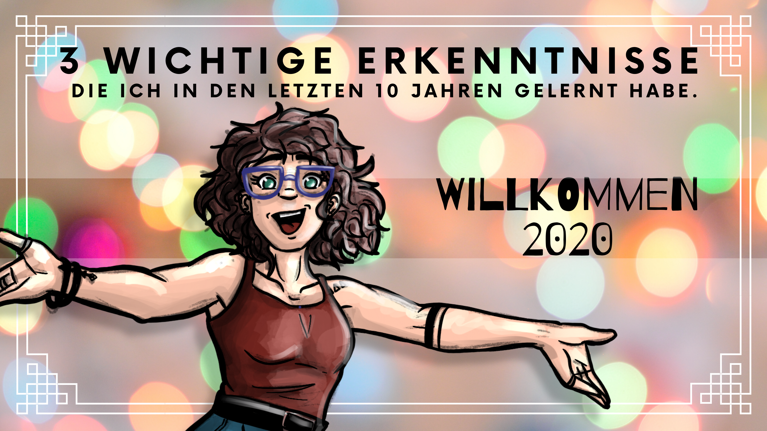 Gedankensalat: 3 wichtige Erkenntnisse, die ich in den letzten 10 Jahren gelernt habe.