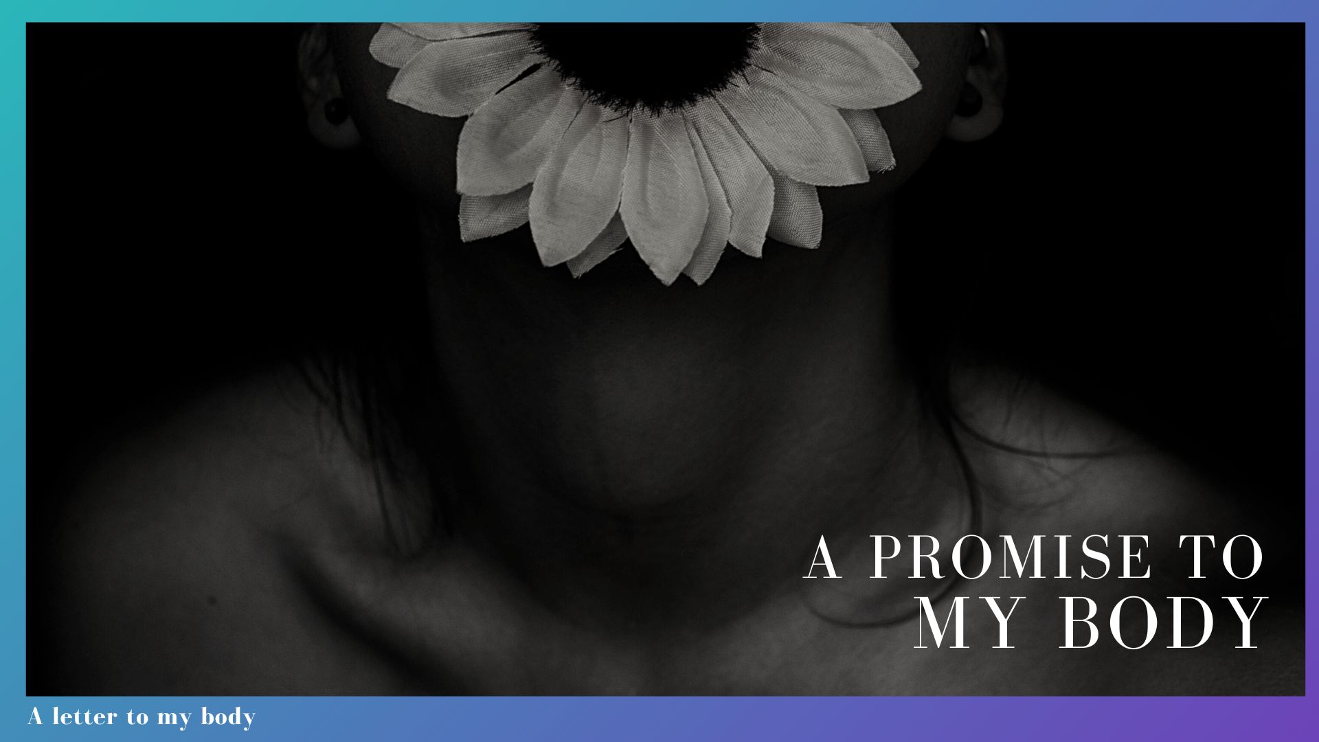 A Promise To My Body