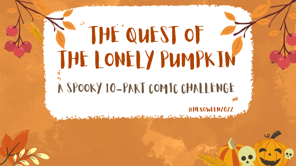 Hexoween Comic: The Quest of the Lonely Pumpkin